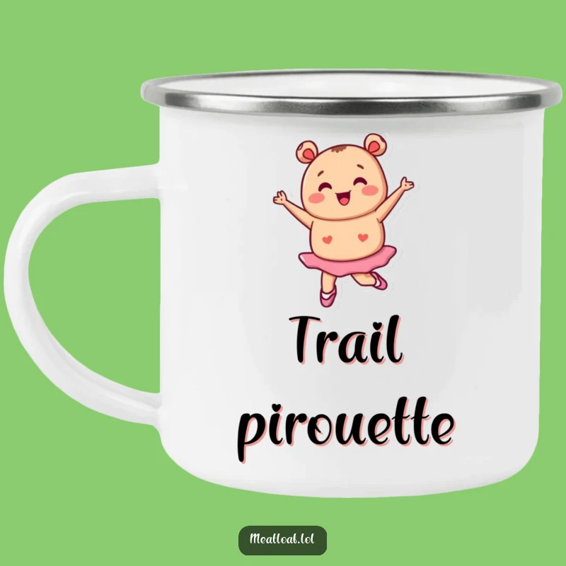 Funny Tiny Meatloaf Ballet Camping Mug: Camp Pirouettes, Gift