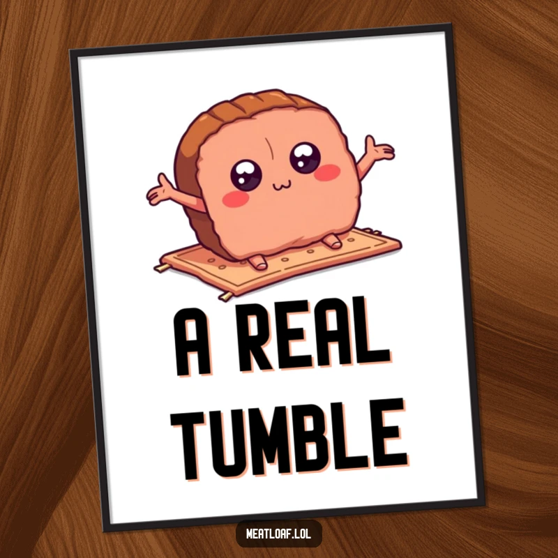 Funny meatloaf slice digital art print showing a cartoon meatloaf tripping dramatically on a rug, arms flailing, capturing a moment of pure comedic chaos.