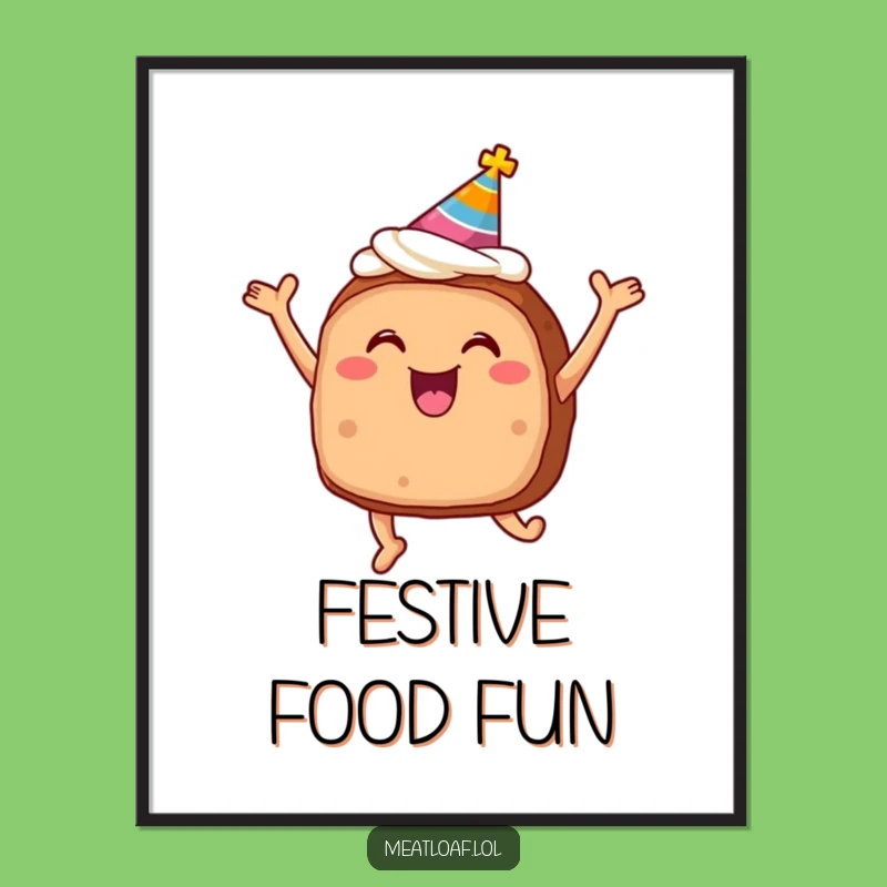 Digital Funny Meatloaf Party Print: Instant Celebration, Unique Funny Gift!