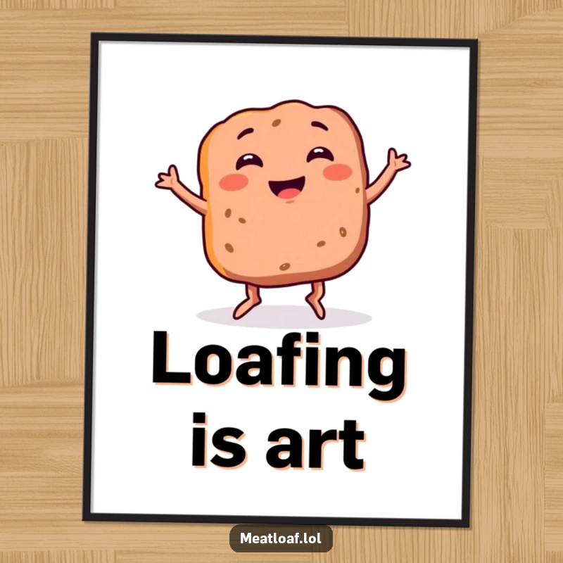 Funny meatloaf digital art print of a smiling food item with legs doing a silly dance, ready for instant download.