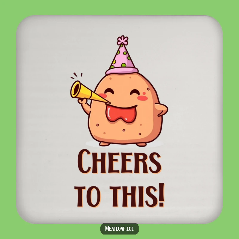 Funny Meatloaf Party Coaster: Protect Your Table with Festivity - Funny Gift!