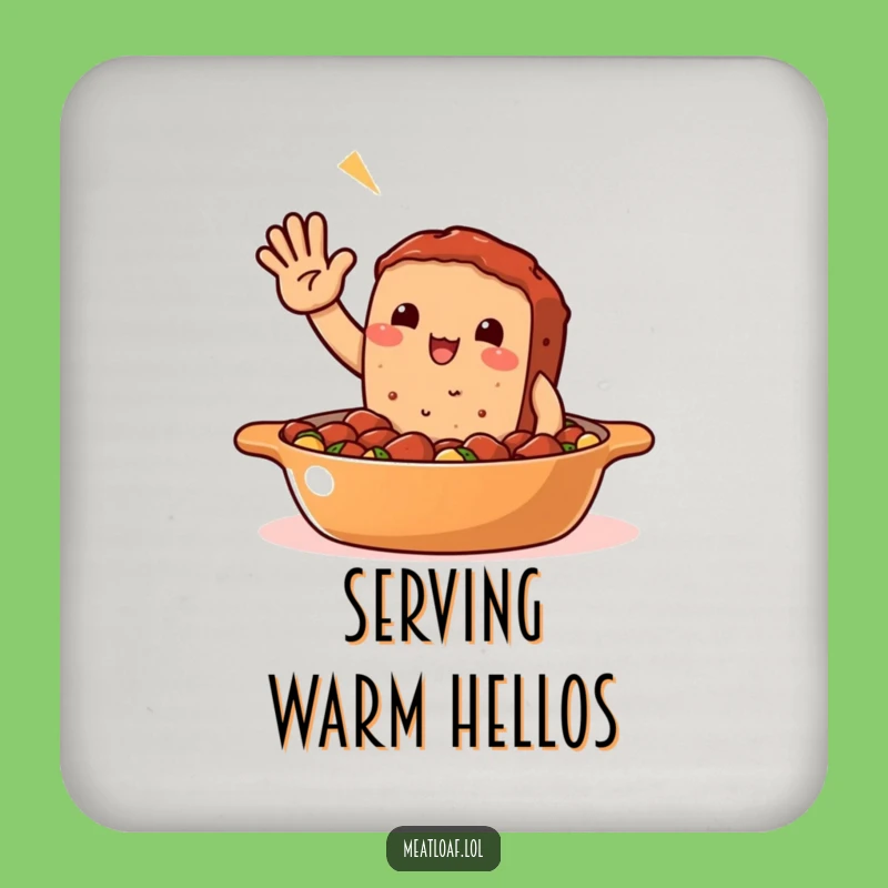 Funny Meatloaf Casserole Coasters: Cheers with a Comfort Food Hello!