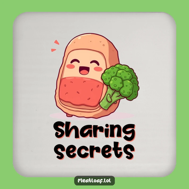 Funny Meatloaf & Broccoli Coaster: Secret Sips, Gift