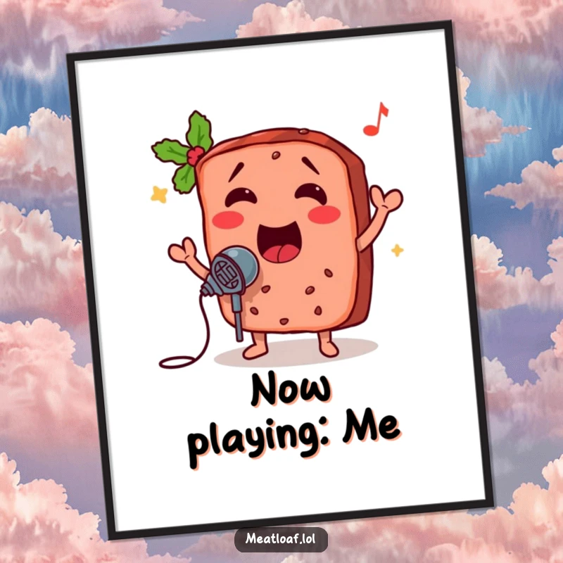 Funny meatloaf poster featuring a singing slice with a microphone, a vibrant and humorous piece of art for kitchen or music room decor.