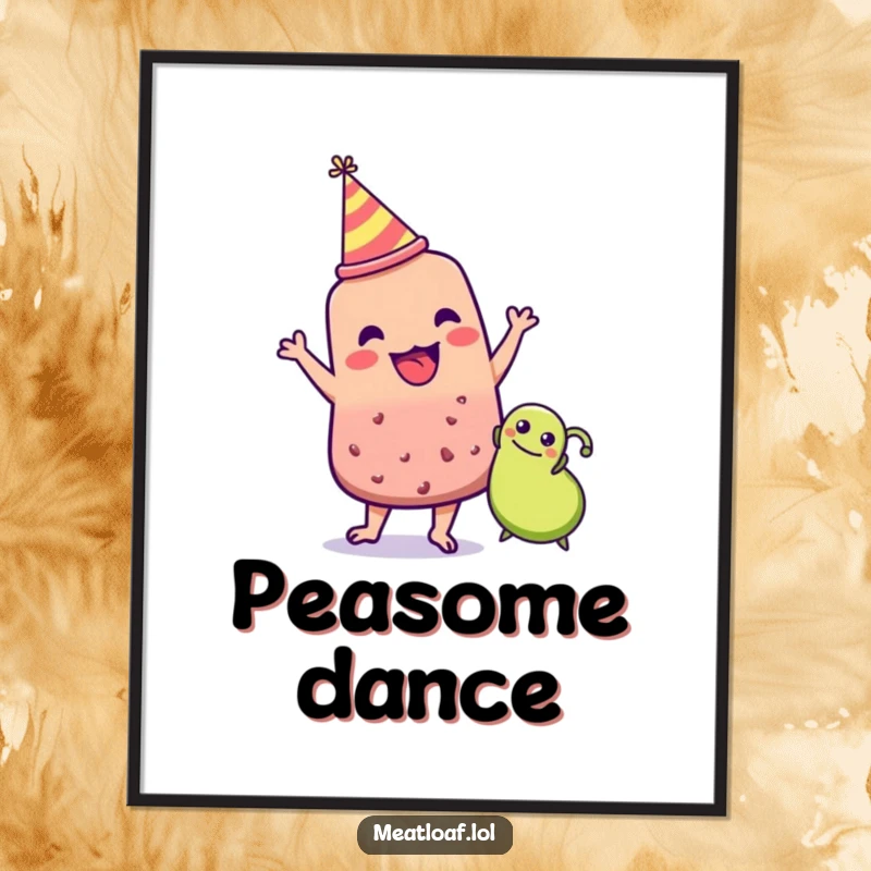 Funny meatloaf character in party hat dancing with a pea, food party art, humorous wall decor, lovely funny gift.