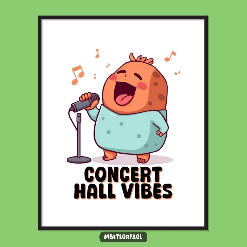 Funny Meatloaf Rockstar Poster - Hilarious Music Wall Art Gift