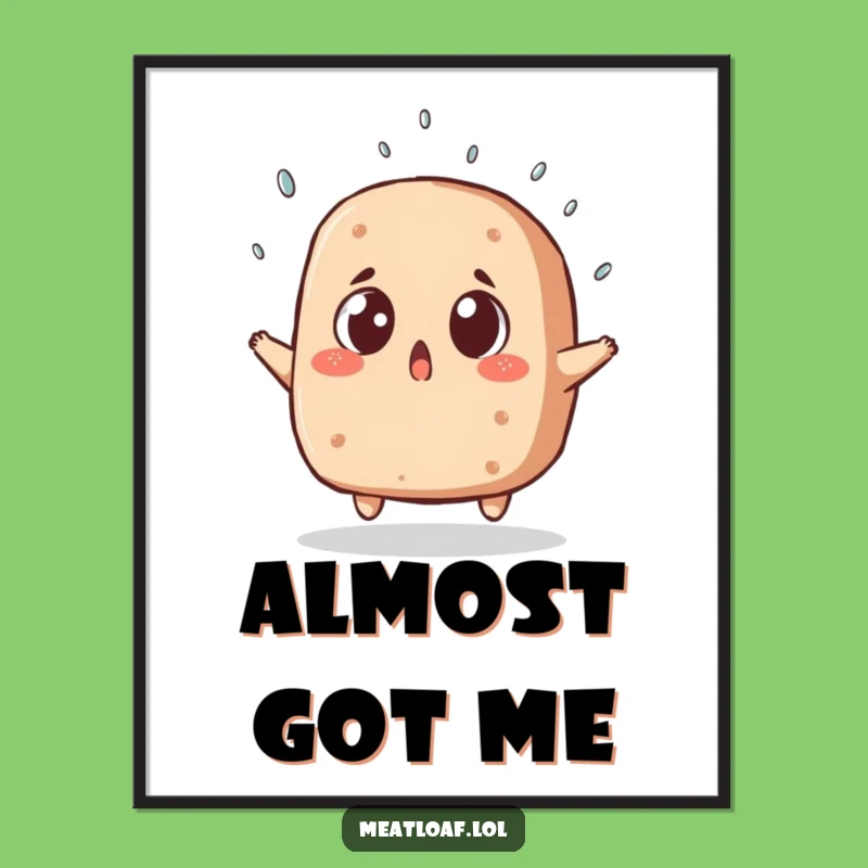 Funny Surprised Meatloaf Poster: Add Dramatic Foodie Art and Humor to Walls