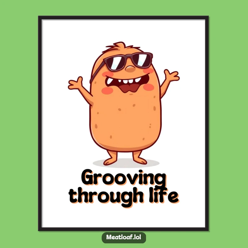 Funny Meatloaf Poster: Dance Party Art, Hilarious Kitchen Decor Gift