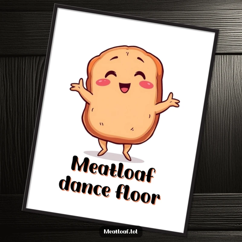 Funny meatloaf poster with tiny legs dancing the Charleston, a smiling and energetic culinary character, perfect for retro wall art.