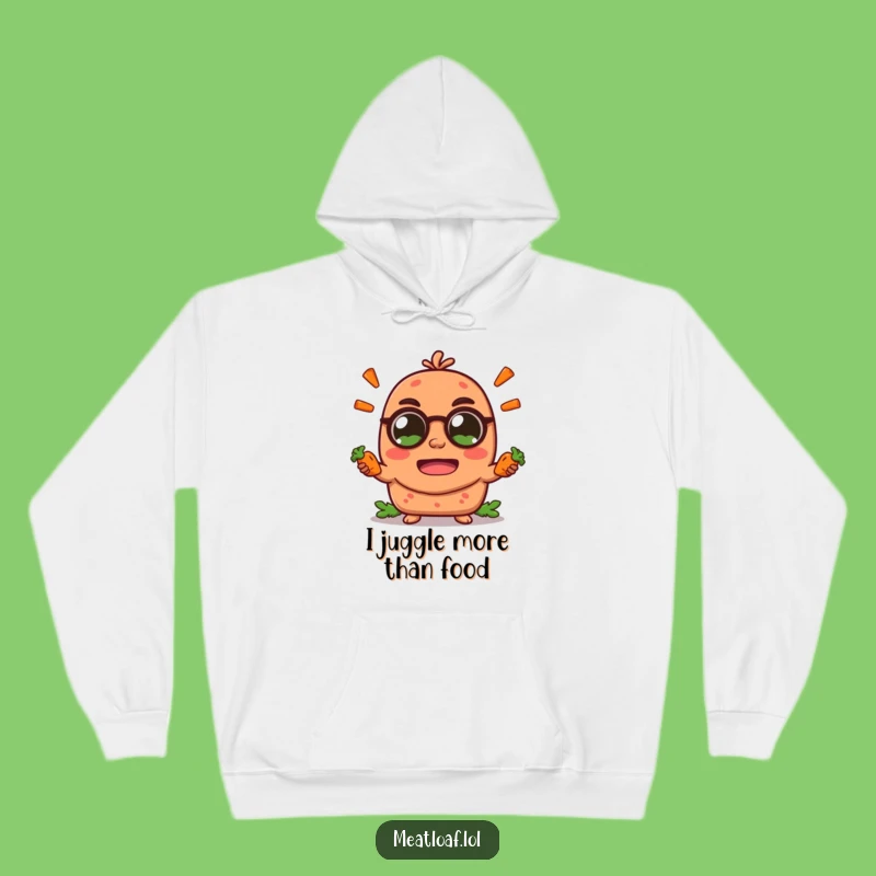 Funny Meatloaf Hoodie: Cozy Up with a Hilarious Juggling Foodie Design