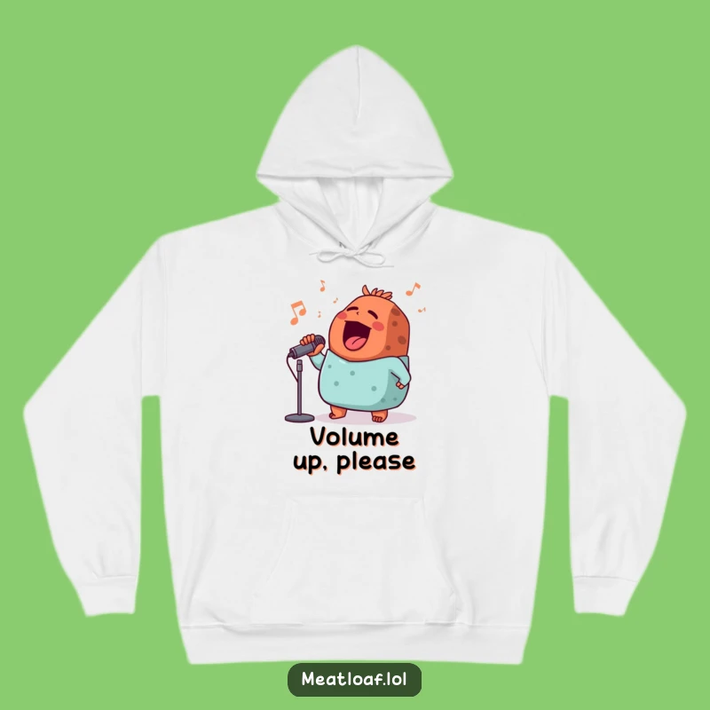 Funny Meatloaf Serenade Hoodie - Cozy & Humorous Gift Apparel