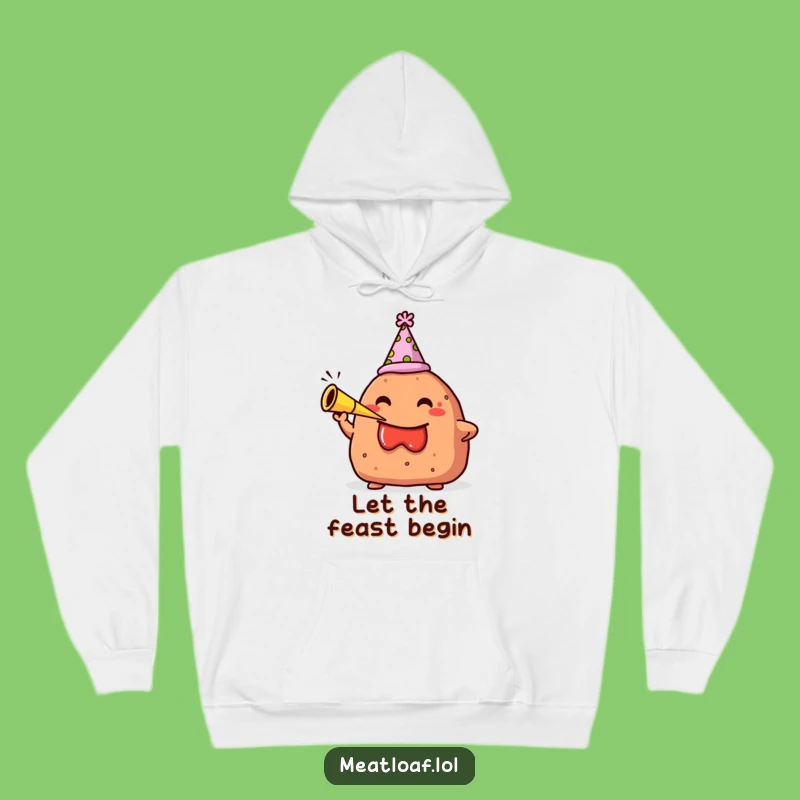 Funny Meatloaf Party Hoodie: Cozy Up with a Celebratory Carb - Funny Gift!