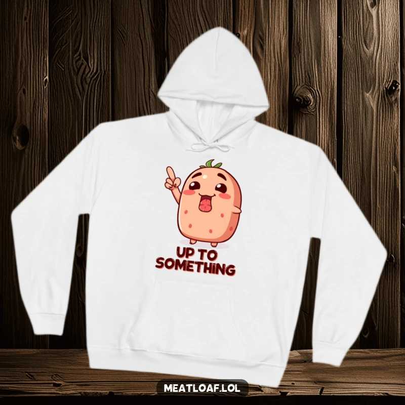 Funny meatloaf hoodie depicting a meatloaf with a silly grin, pointing enthusiastically upwards.