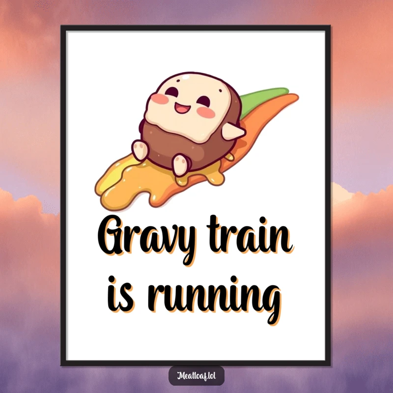 Funny Free Printable Meatloaf Wall Art: A giggling meatloaf character slides down a gravy rainbow, creating whimsical and humorous wall decor.