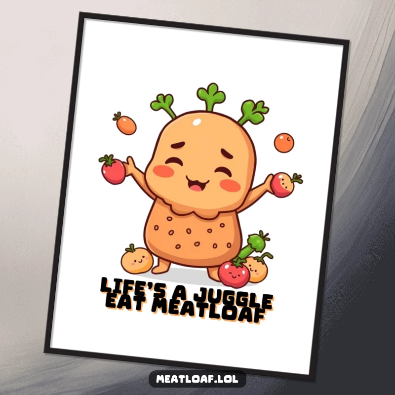 Funny free printable wall art of a meatloaf character skillfully juggling a variety of small, smiling vegetables.
