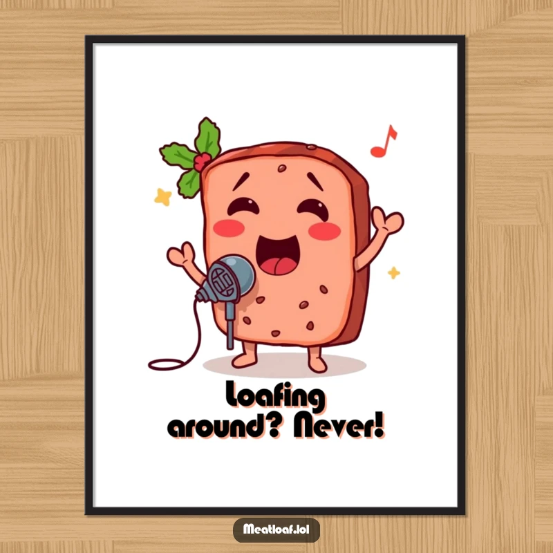 Funny Free Printable Wall Art of a meatloaf slice rocking out on stage with a microphone, full of performance energy.