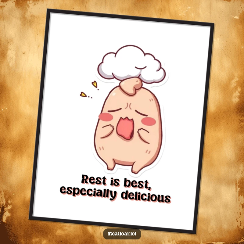 Funny free printable meatloaf wall art, a sleepy character yawns contentedly, a dream cloud floats above, kitchen decor.