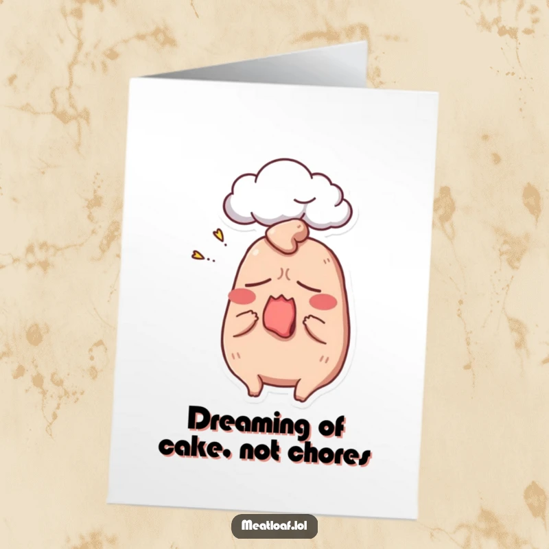 Funny free printable meatloaf birthday card, a sleepy character yawns with a dream cloud of breakfast above.