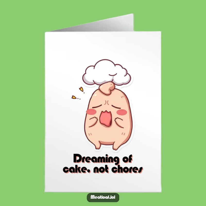 Free Printable Meatloaf Birthday Card: Sleepy Yawn Funny Downloadable Gift for Him or Her