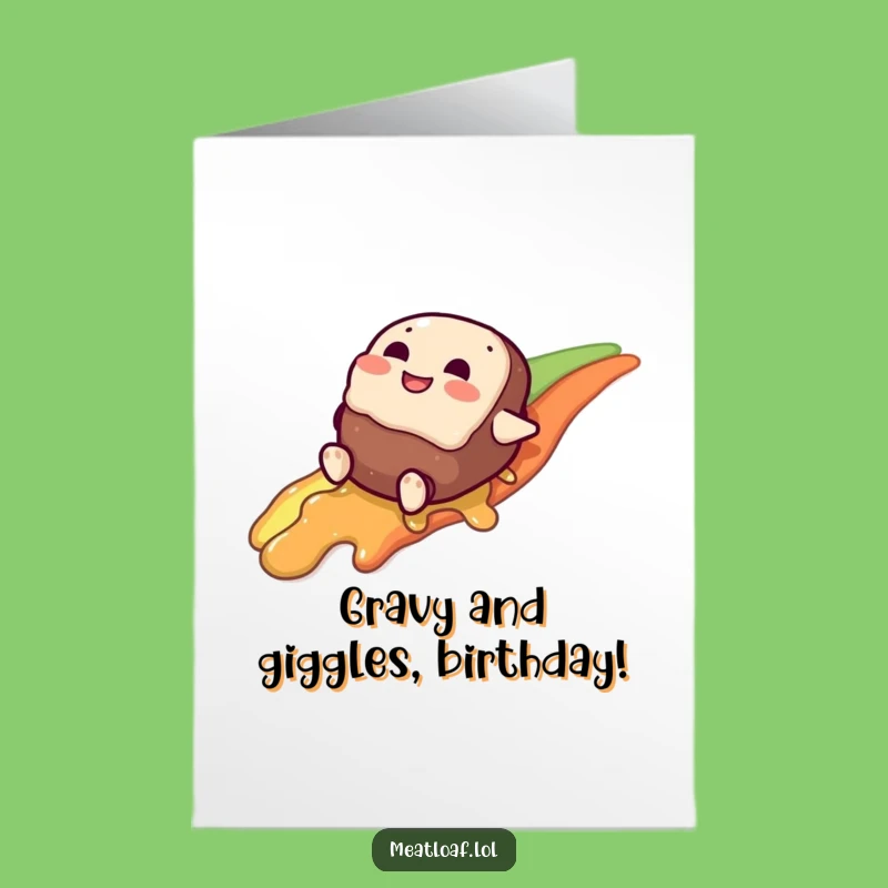 Free Printable Gravy Rainbow Meatloaf Birthday Card: Hilarious Downloadable Gift for Fun Times