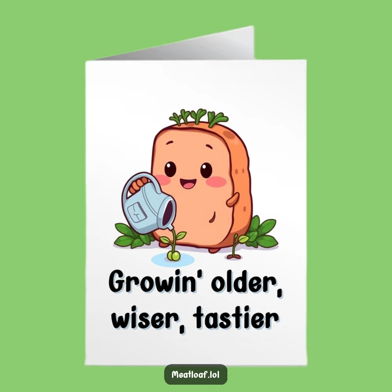 Free Printable Growing Meatloaf Birthday Card - Sweet Downloadable Gift!