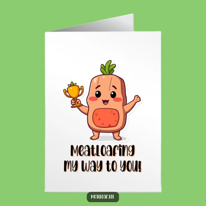Free Printable Meatloaf Birthday Card: Trophy Winner Downloadable Gift