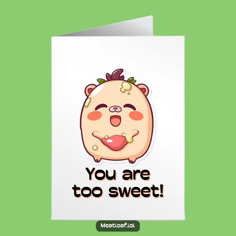 Free Printable Birthday Card: Giggling Meatloaf Glazed, Funny Downloadable Gift