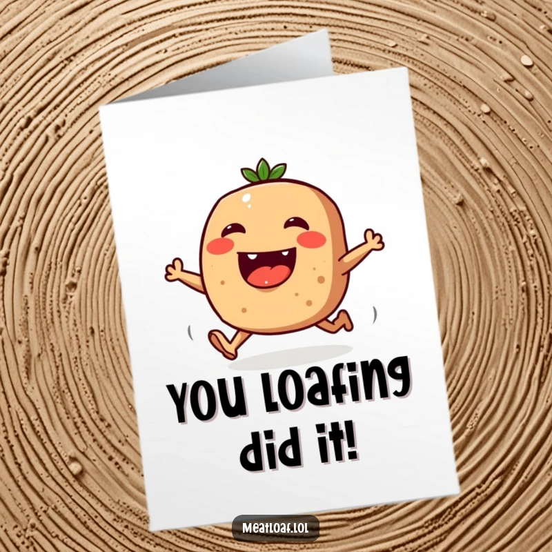 Funny Free Printable Congrats Card: A beaming meatloaf character with little legs runs gleefully, celebrating a big win.