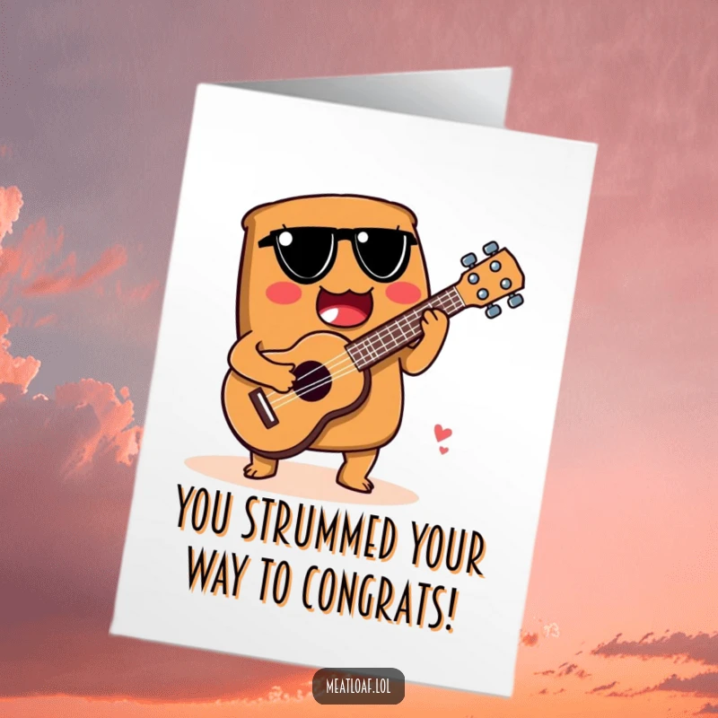 Funny Free Printable Congrats Card: A meatloaf strums a spoon-ukulele, playing a cheerful melody to congratulate someone.