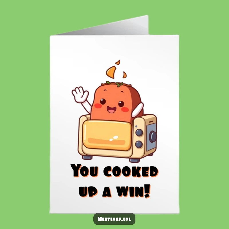 Free Printable Meatloaf Oven Congrats Card: Funny Downloadable Gift for Cozy Achievements