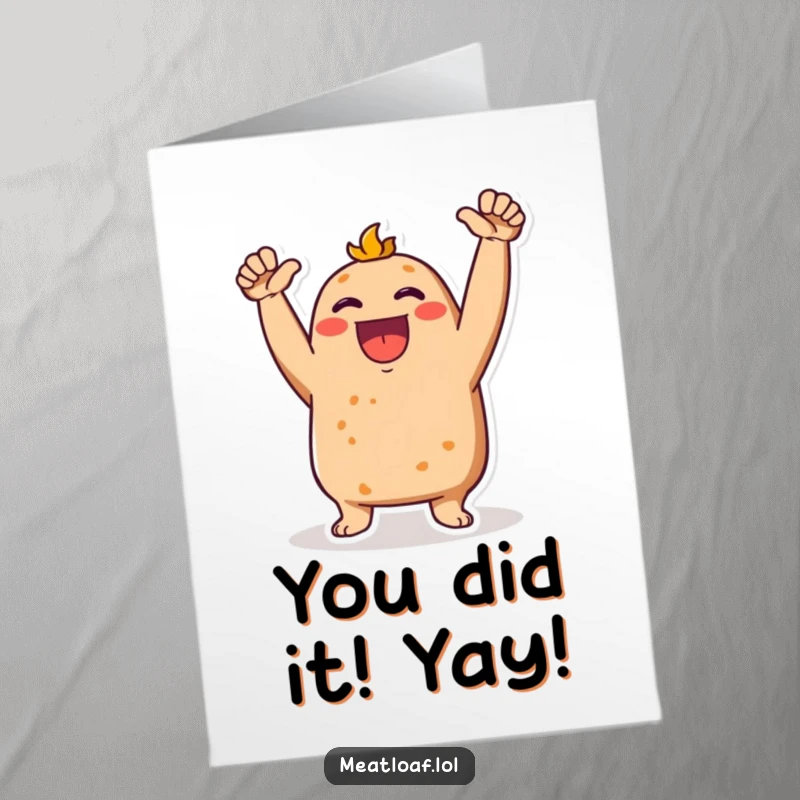 Vibrant free printable congratulations card featuring an excited meatloaf character cheering with both arms raised high.