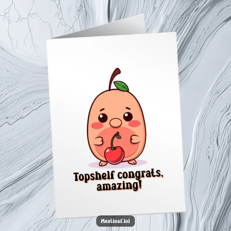 Funny Free Printable Congrats Card: A kawaii meatloaf character expertly balances a cherry on its nose, celebrating a win.