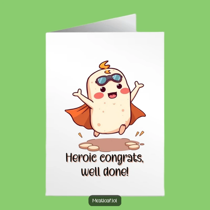 Meatloaf Hero Congrats Card: Free Printable for Big Wins, Super Downloadable Fun!