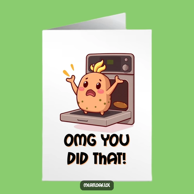 Free Printable Congrats Card: Meatloaf Jumps Oven, Unexpected Downloadable Gift