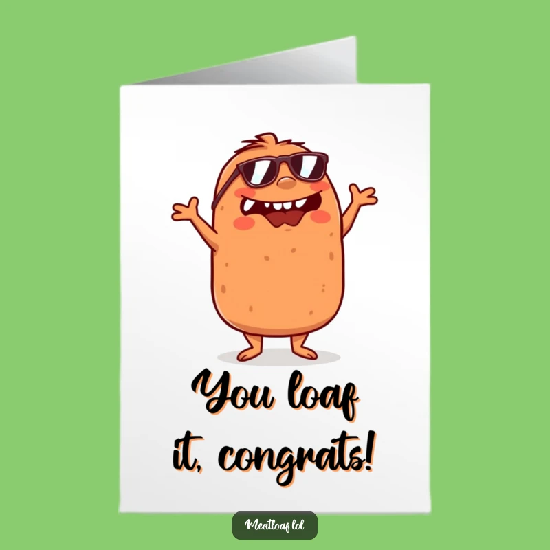 Free Printable Congrats Card: Dancing Meatloaf celebrates your awesome win!