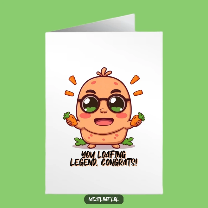 Free Printable Meatloaf Juggler Congrats Card: Funny Downloadable Gift for Any Achievement