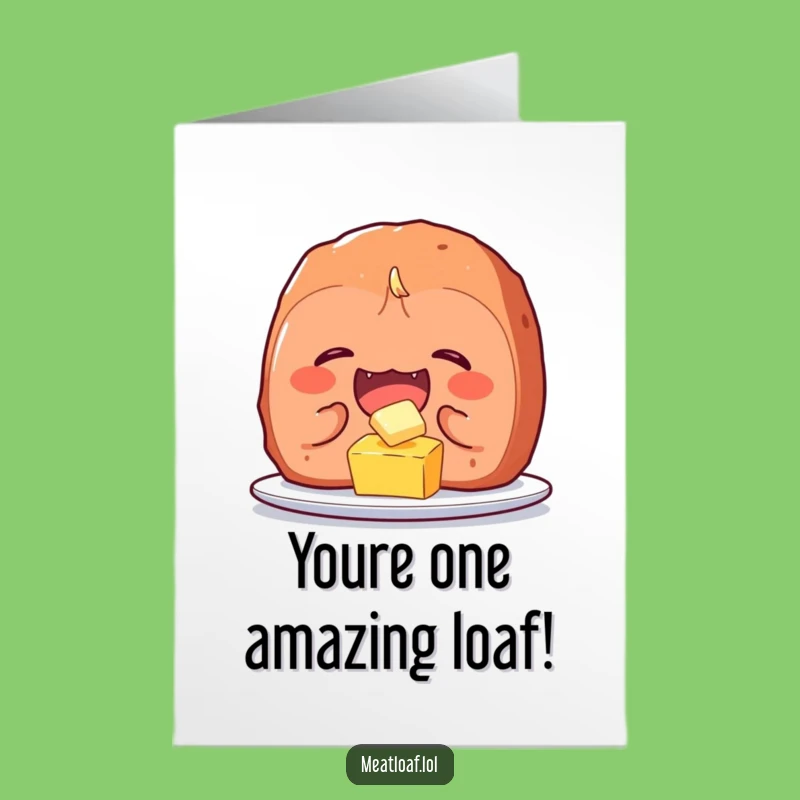 Free Printable Meatloaf Card: Giggling Food Art for Joyful Congratulations