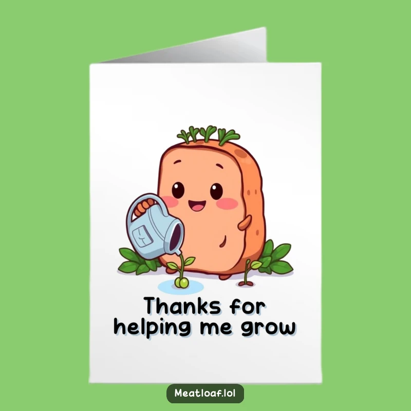 Free Printable Growing Meatloaf Thank You Card - Appreciative Downloadable Gift!