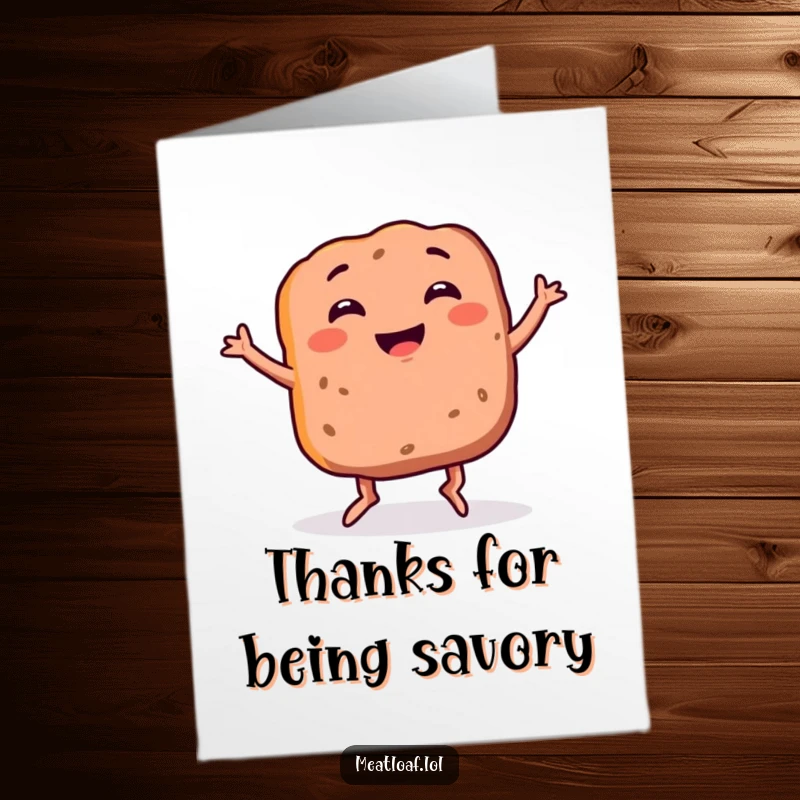 Funny Free Printable Meatloaf Thank You Card: A smiling meatloaf with legs grooving happily, offering a funny thank you.