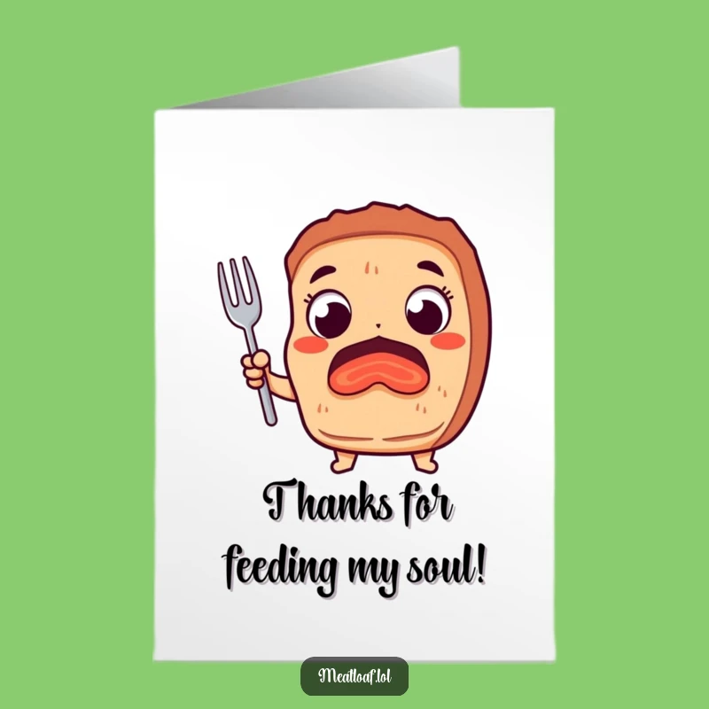 Free Printable Thank You Meatloaf Card: Excited Loaf with Fork Downloadable