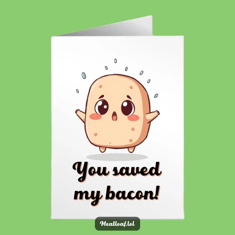 Free Printable Wide-Eyed Meatloaf Thank You Card - Funny Downloadable Gift for a Shocking Favor