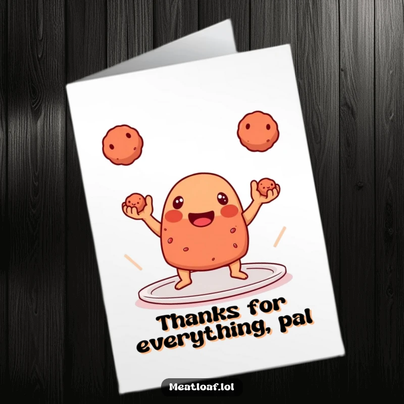 Funny Free Printable Thank You Card: A meatloaf expertly juggles meatballs, a fun downloadable way to express gratitude.