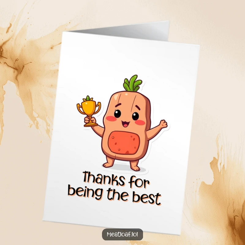 Funny Free Printable Thank You Card: A proud meatloaf character holds a tiny carrot trophy, saying thanks.