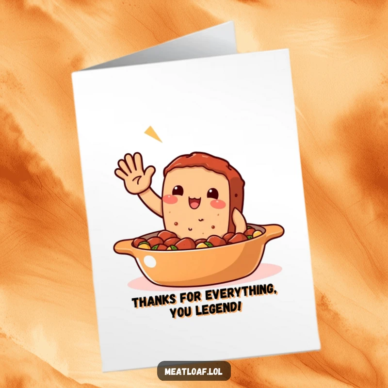 Funny Free Printable Thank You Card: A friendly meatloaf in a casserole dish waves hello, showing thanks.