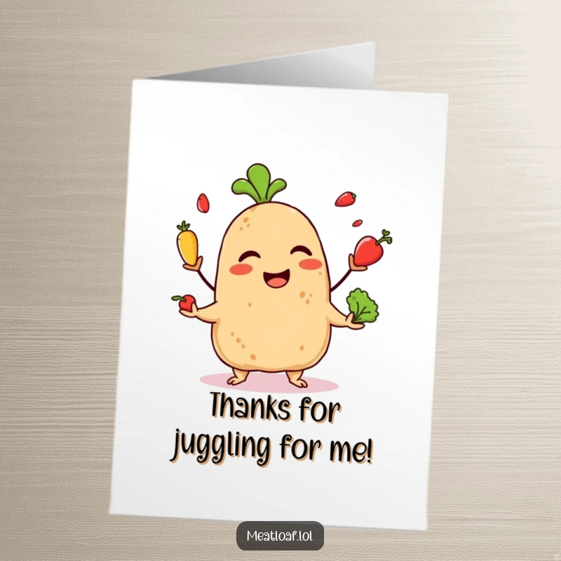 Funny Free Printable Thank You Card: A giggling meatloaf juggles miniature vegetables, offering thanks with a playful spirit.