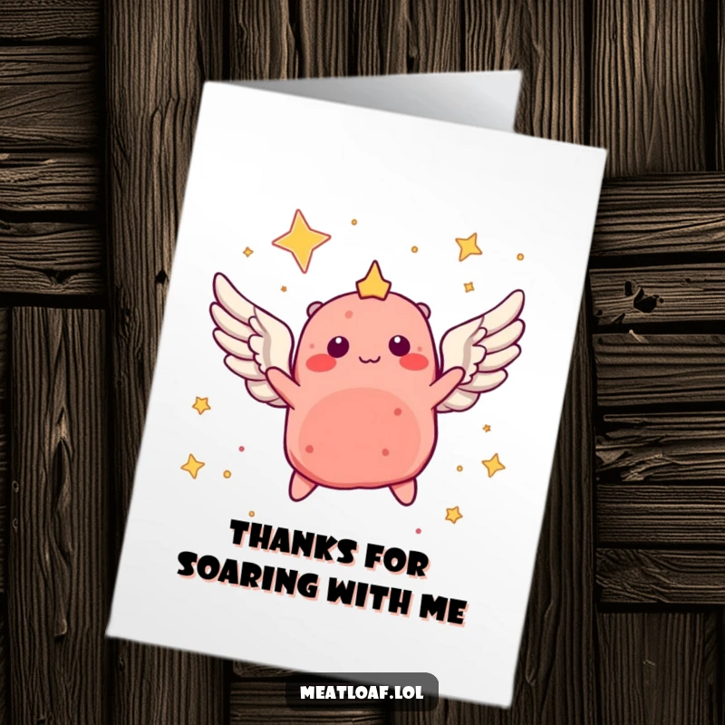 Funny Free Printable Thank You Card: Meatloaf character with wings soaring through stars, great DIY downloadable gift.