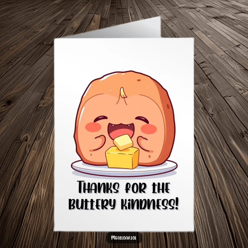 Funny Free Printable Meatloaf Thank You Card: A meatloaf character hysterically giggling while tickling a tiny pat of butter.