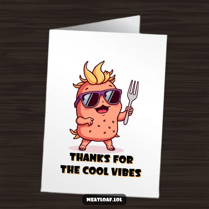 Funny Free Printable Thank You Card: A hip meatloaf sporting sunglasses dances happily with a tiny fork, conveying thanks.