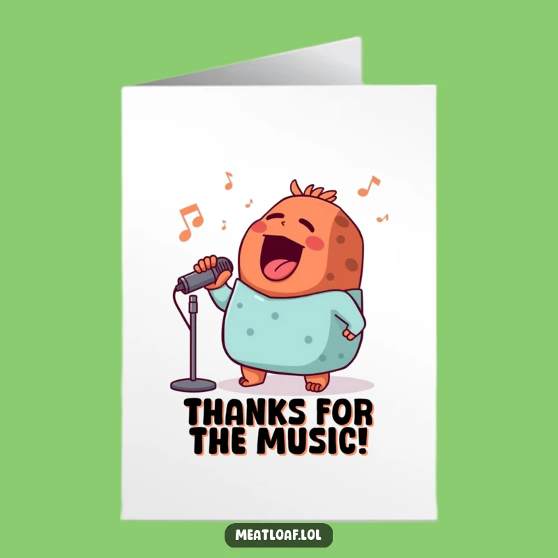 Free Printable Thank You Meatloaf Card: Hilarious Singing For Your Gratitude