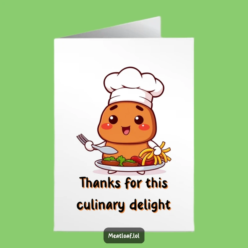 Free Printable Thank You Card: Chef Meatloaf Dish Downloadable Funny Gift